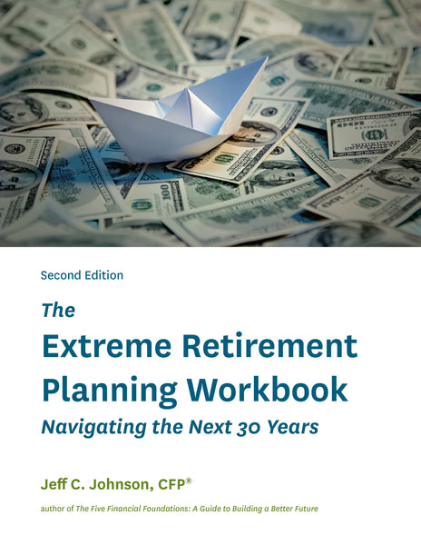 The Extreme Retirement Planning Workbook
